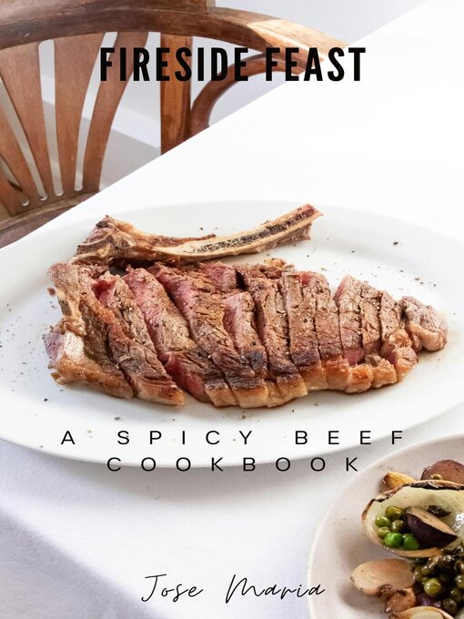 Title details for Fireside Feast by Jose Maria - Available